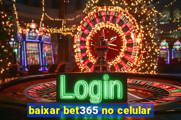 baixar bet365 no celular